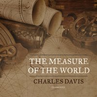 Measure of the World - Charles Davis - audiobook