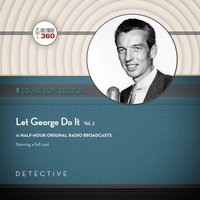 Let George Do It, Vol. 2 - Black Eye Entertainment - audiobook