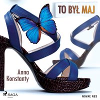 To był maj - Anna Konstanty - audiobook