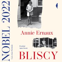 Bliscy - Annie Ernaux - audiobook
