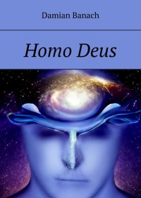 Homo Deus - Damian Banach - ebook