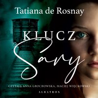 Klucz Sary - Tatiana de Rosnay - audiobook