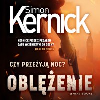 Oblężenie - Simon Kernick - audiobook