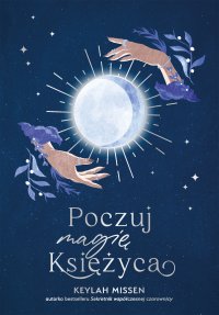 Poczuj magię Księżyca - Keylah Missen - ebook
