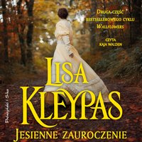 Jesienne zauroczenie - Lisa Kleypas - audiobook