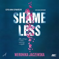 Shameless - Weronika Jaczewska - audiobook