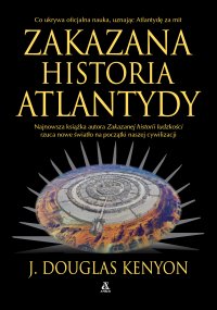 Zakazana historia Atlantydy - Douglas J. Kenyon - ebook