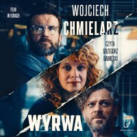 Wyrwa - Wojciech Chmielarz - audiobook