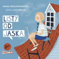 Listy od Jaśka - Anna Onichimowska - audiobook