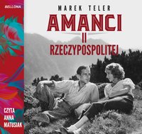 Amanci II Rzeczpospolitej - Marek Teler - audiobook