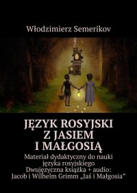 Język rosyjski z Jasiem i Małgosią - Włodzimierz Semerikov - ebook