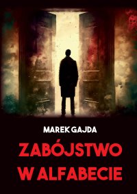 Zabójstwo w Alfabecie - Marek Gajda - ebook