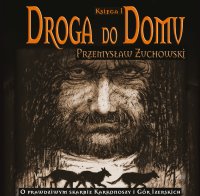 Droga do domu. Księga 1 - Przemysław Żuchowski - audiobook