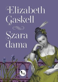 Szara dama - Elizabeth Gaskell - ebook