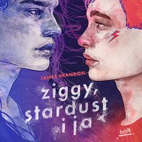 Ziggy, Stardust i ja - James Brandon - audiobook