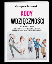 Kody Wdzięczności - Grzegorz Jaszewski - ebook
