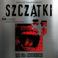 Szczątki - Janusz Onufrowicz - audiobook