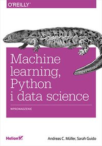 Machine learning, Python i data science. Wprowadzenie - Andreas Müller - ebook