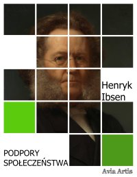 Podpory społeczeństwa - Henryk Ibsen - ebook
