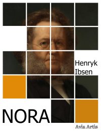 Nora - Henryk Ibsen - ebook