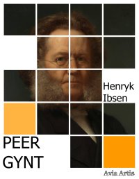 Peer Gynt - Henryk Ibsen - ebook