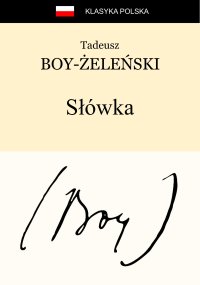 Słówka - Tadeusz Boy-Żeleński - ebook
