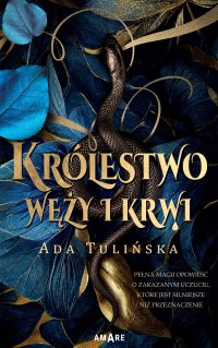 Królestwo węży i krwi - Ada Tulińska - ebook