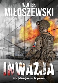 Inwazja - Wojciech Miłoszewski - ebook