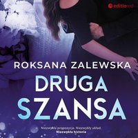 Druga szansa - Roksana Zalewska - audiobook