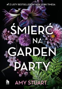 Śmierć na garden party - Amy Stuart - ebook