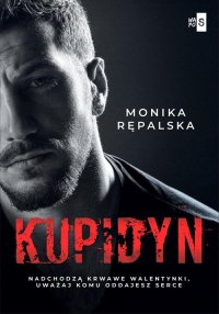 Kupidyn - Monika Rępalska - ebook