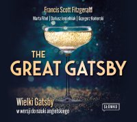 The Great Gatsby. Wielki Gatsby w wersji do nauki angielskiego - Francis Scott Fitzgerald - audiobook