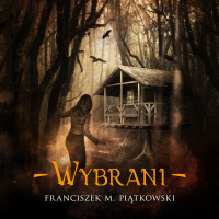 Wybrani - Franciszek M. Piątkowski - audiobook