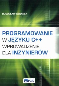 Programowanie w języku C++ - Bogusław Cyganek - ebook