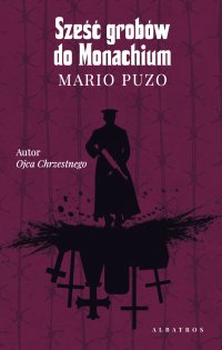 Sześć grobów do Monachium - Mario Puzo - ebook