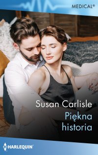 Piękna historia - Susan Carlisle - ebook