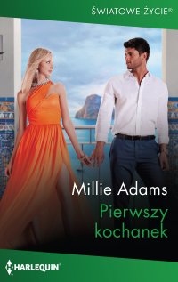 Pierwszy kochanek - Millie Adams - ebook