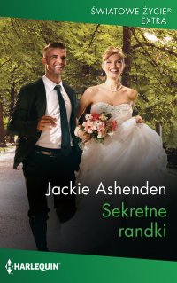 Sekretne randki - Jackie Ashenden - ebook