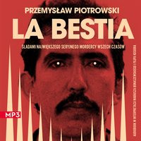 La Bestia - Przemysław Piotrowski - audiobook