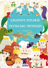 Legendy polskie. Польські легенди - Małgorzata Korczyńska - ebook