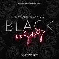 Black Roses - Karolina Żynda - audiobook