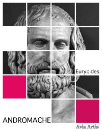 Andromache - Eurypides - ebook