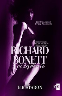 Richard Bonett. Pożądanie - B.K. Staron - ebook