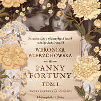 Panny Fortuny - Weronika Wierzchowska - audiobook