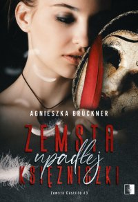 Zemsta upadłej księżniczki - Agnieszka Brückner - ebook