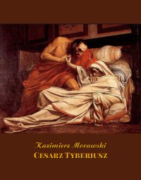 Cesarz Tyberiusz - Kazimierz Morawski - ebook