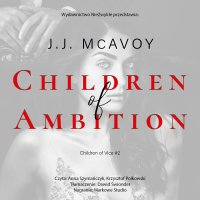 Children of Ambition - J. J. McAvoy - audiobook