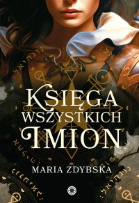Księga Wszystkich Imion - Maria Zdybska - ebook