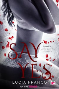 Say Yes - Lucia Franco - ebook