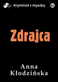 Zdrajca - Anna Kłodzińska - ebook